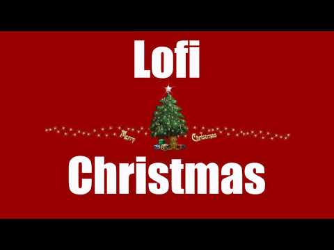 Lofi Christmas Songs 2022 🎅 No Copyright Lofi & Chillhop Christmas Beats 🎅 Christmas Lofi Hip Hop