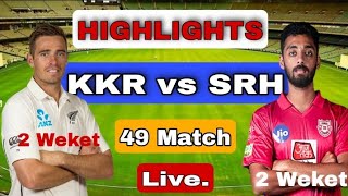 KKR vs SRH Highlight 2021 | Kolkata vs Sunrisers Hyderabad • IPL 2021 Match 49-KKR vs SRH LIVE