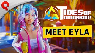 Tides of Tomorrow | Character Profiles: Meet Eyla
