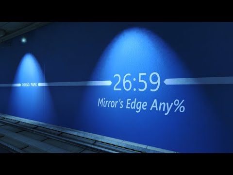 Mirror's Edge - Any% - 26:59