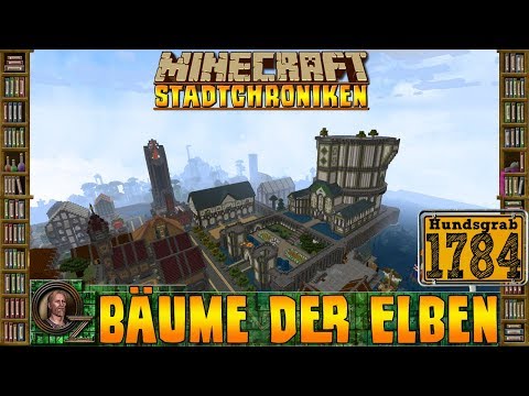 Minecraft Stadtchroniken [#1784] Bäume der Elben [HD+ Deutsch]