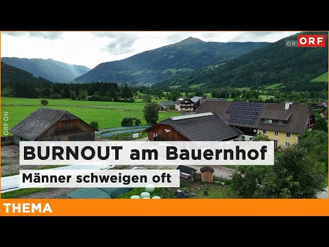 Farmer burnout - When farmers can no longer cope | Topic 04.08.2025