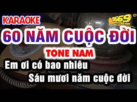 Karaoke 60 NĂM CUỘC ĐỜI Tone Nam Nhạc Sống | Karaoke Organ 9669