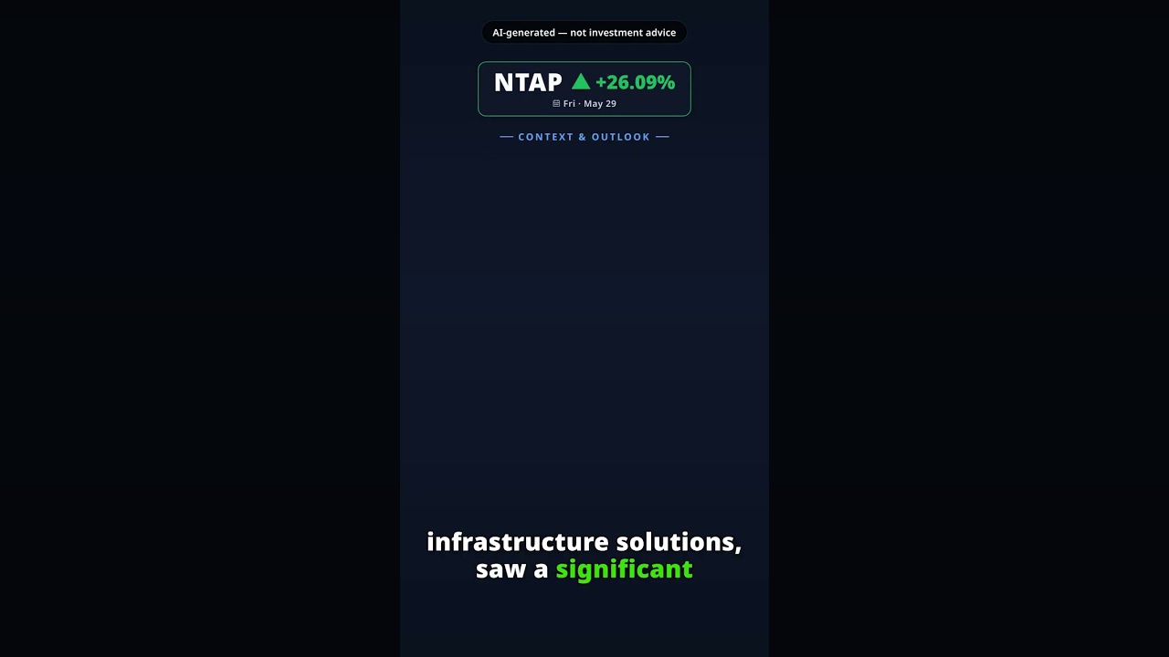 Why Is NetApp Stock Booming Today? NTAP +26.09% (May 29) — Significant Single Day Gain