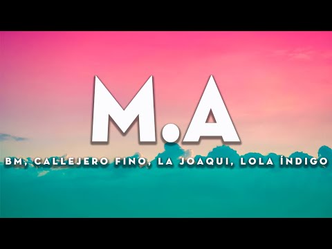 M A - BM, Callejero Fino, La Joaqui, Lola Índigo ( Letra/Lyrics )  |  KAROL G, Manuel Turizo, ...
