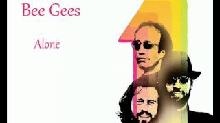 Bee Gees - Alone  *HQ*