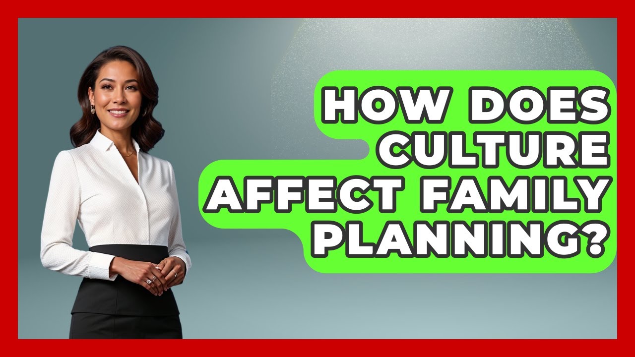 How Does Culture Affect Family Planning? - Gender Equality Network