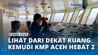 Download lagu Melihat dari Dekat Ruang Kemudi Nahkoda KMP Aceh Hebat 2 Rute Banda Aceh-Sabang mp3 Download lagu Melihat dari Dekat Ruang Kemudi Nahkoda KMP Aceh Hebat 2 Rute Banda Aceh-Sabang mp3