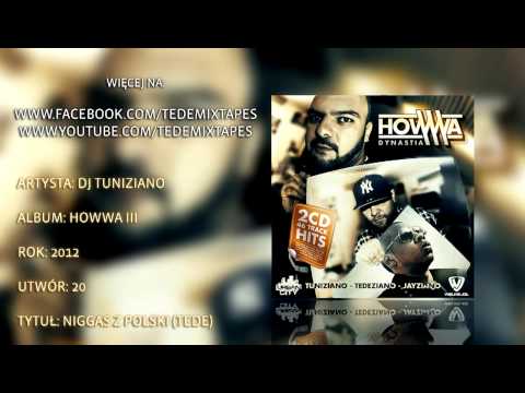 20. DJ Tuniziano - Niggas Z Polski (Tede)