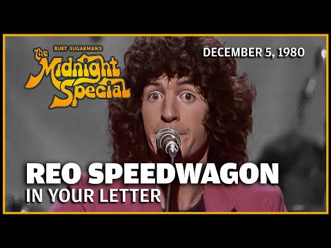 In Your Letter - REO Speedwagon | The Midnight Special