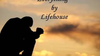 Lifehouse- everything (a beautiful rendition)