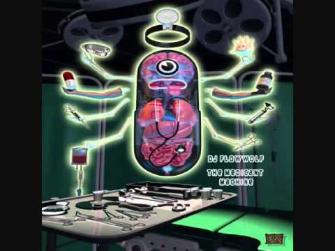 DJ FlowWolf - The Medicant Machine