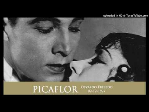 Today's Tango Is... Picaflor - Osvaldo Fresedo 01-12-1927