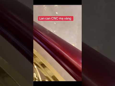CẦU THANG CNC MẠ VÀNG