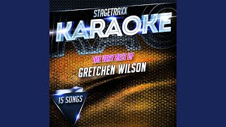 He Ain't Even Cold Yet (Karaoke Version) (Originally Performed By Gretchen Wilson)
