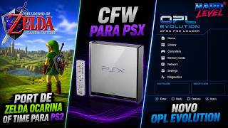 Zelda Ocarina of Time no PS2, CFW para PSX e novo OPL Evolution! Muitas novidades pro PS2!