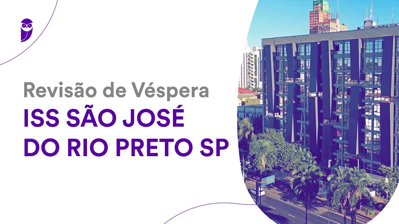 Revisão de Véspera ISS São José do Rio Preto SP