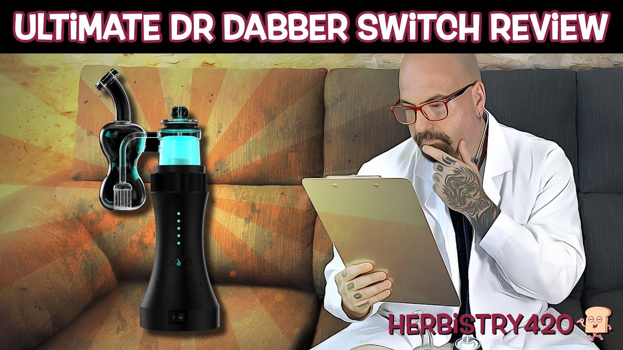 Dr. Dabber Switch Review — 5 Reasons It's the Ultimate E-Rig