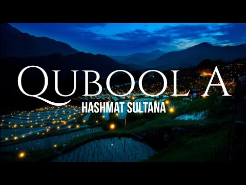 Qubool A (Full Lyrics Video) | Hashmat Sultana | B Praak | Jaani | Full Song | Punjabi Song