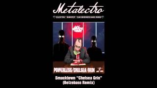 Smacktown - Chelsea Grin (Belzebass Remix)