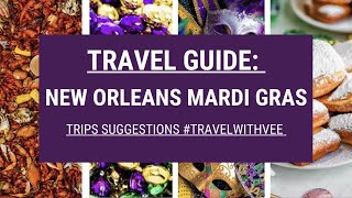 Travel Tips Guide: New Orleans Mardi Gras