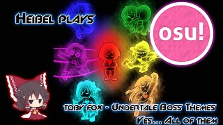Osu! - Toby Fox - Undertale Boss Themes [Marathon]