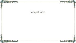 Chingy - Jackpot Intro Lyrics
