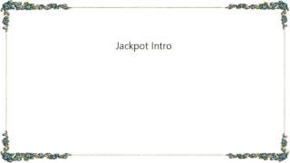 Chingy - Jackpot Intro Lyrics