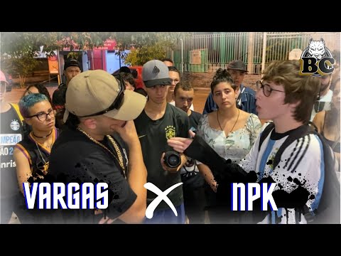 VARGAS X NPK | SEMIFINAL | EDIÇÃO 55 - SELETIVA | BC 051