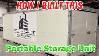 How I Built 12 Brand New Portable Self Storage Units - Episode 13 of B