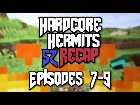 Hardcore Hermits Recap - Season 2, Episodes 7-9!