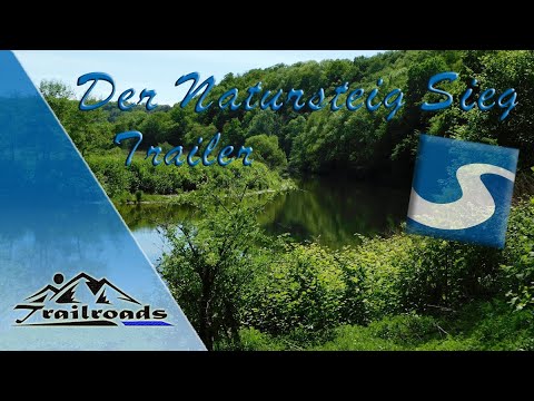 Der Natursteig Sieg ♦ Trailer ♦ Siegburg nach Mudersbach ♦ Section Hike 2020 ♦