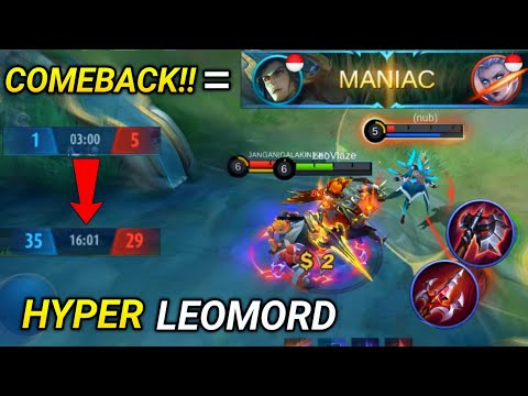 Hyper Leomord MANIAC!! + Comeback | Leomord Hyper Gameplay - MLBB