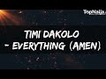 Timi Dakolo – Everything (Amen) Lyrics Video