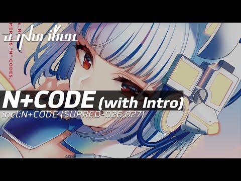 DJ Noriken - N+CODE (with Intro)