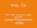 Enej - Żyj + tekst 