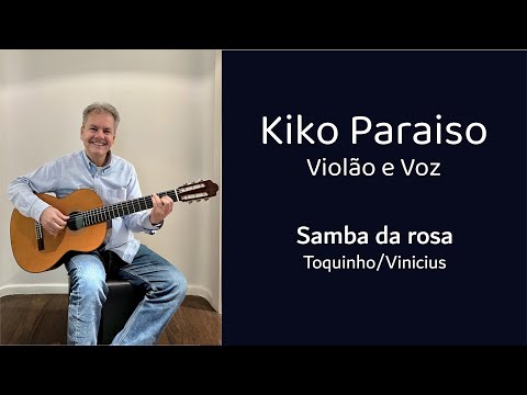 Samba da Rosa - Toquinho e Vinícius