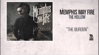 Memphis May Fire "The Burden (Interlude)" WITH LYRICS