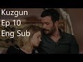 Kuzgun Episode 10 English Subtitles