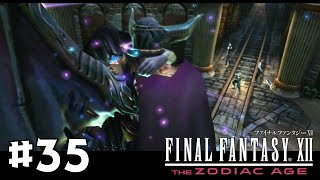 【FF12 TZA】#35 ガリフ前 - 地下道｜やりこみ実況プレイ