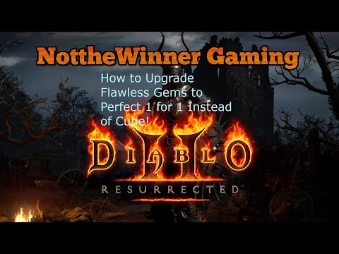 Diablo 2 Resurrected How to Upgrade Flawless Gems to Perfect 1 for 1 Instead of 3 for 1 in the Cube!