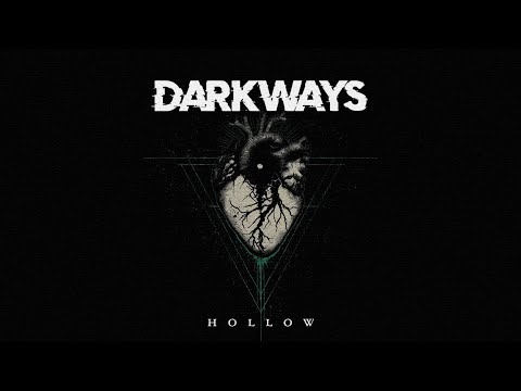 Darkways - Hollow (Official lyric video)