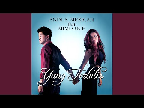 Yang Tertulis (feat. Mimi O.N.E)