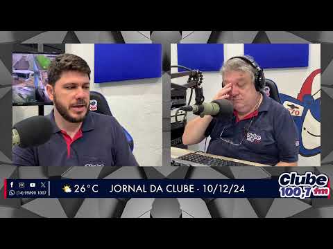Jornal da Clube - 10/12/24 - Edição da Manhã