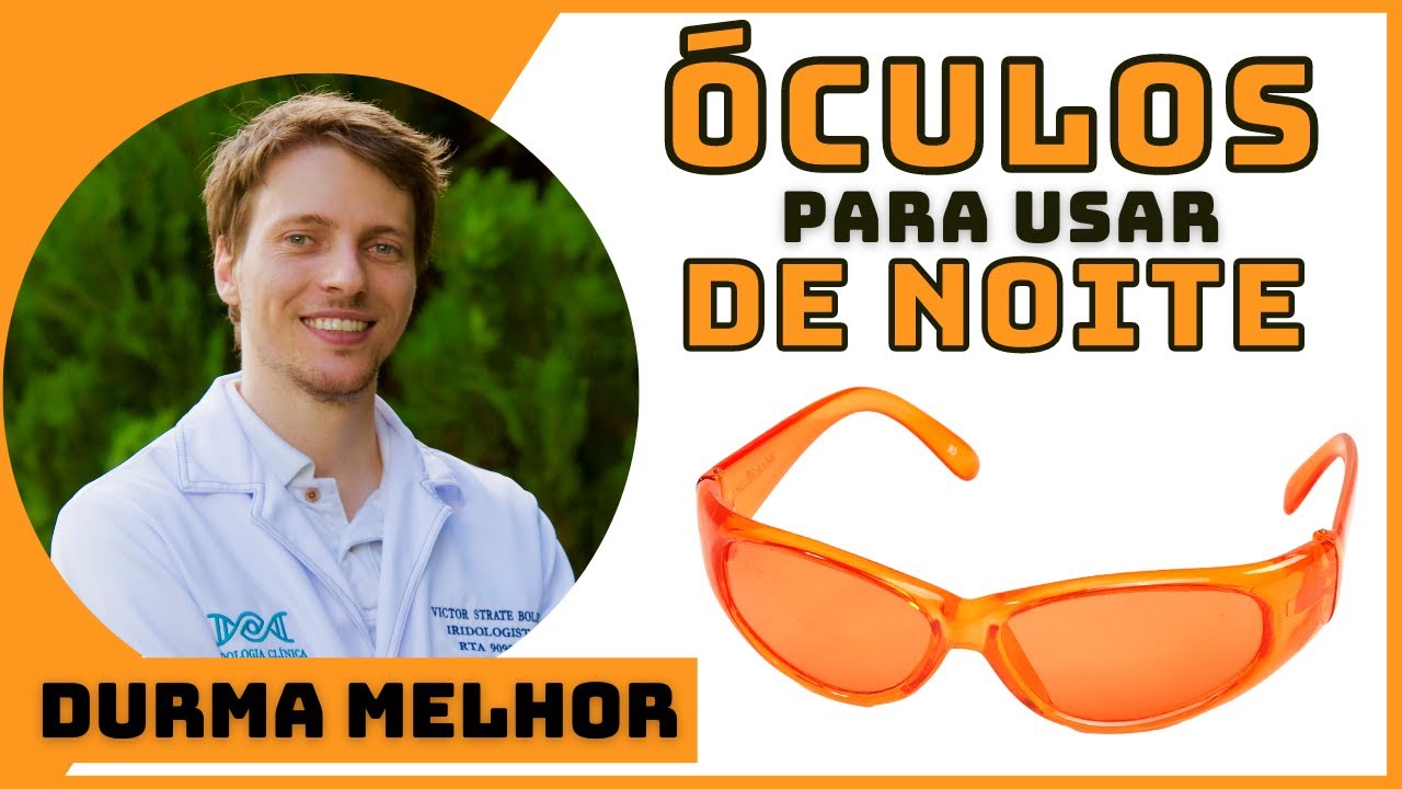 🔴Por que usar Óculos Blueblocker a noite Aprenda a Dormir Melhor.