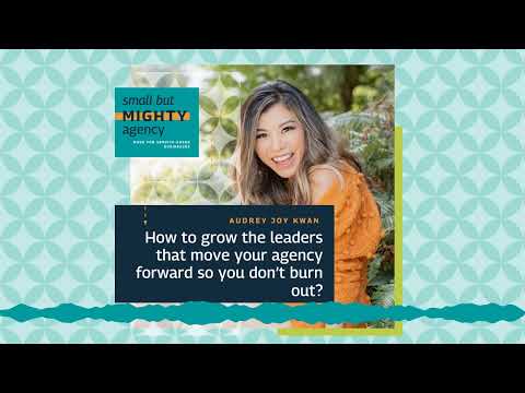 SBMA Episode 87: How to grow the leaders that move your agency forward so you don’t burn out?