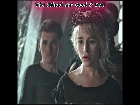 Sophie’s Dark Power Awakens in The School for Good and Evil | Rafal Returns