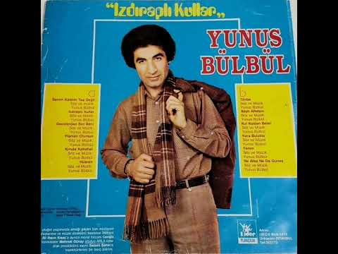 Yunus Bülbül - Kul Kuldan Beter