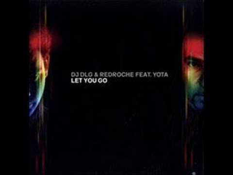 DJ DLG and Redroche feat. Yota - Let You Go