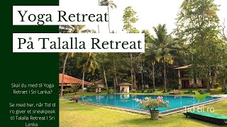 Talalla Retreat I Sri Lanka - Tid til ro